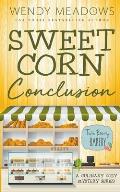 Sweet Corn Conclusion