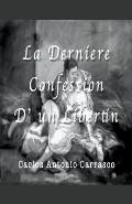 La Derni?re Confession D' un Libertin