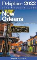 New Orleans - The Delaplaine 2022 Long Weekend Guide