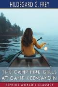 The Camp Fire Girls at Camp Keewaydin (Esprios Classics): or, Down Paddles