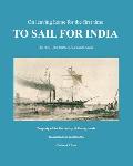 To Sail for India: Dr James Adam's Journal 1857-1863