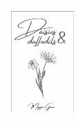Daisies and Daffodils: Poetry Collection