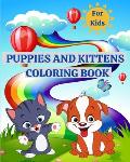 Puppies and Kittens Coloring Book for Kids: Cute Cats and Dogs Coloring Pages for Girls ages 4-8