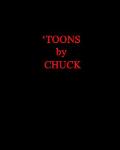 'Toons by Chuck: SPECIAL 1st US Edition, PAPERBACK--powerful visual puns, raw & off the wall!