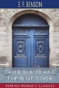 David Blaize and the Blue Door (Esprios Classics): Illustrated by H. J. Ford