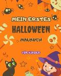 Mein erstes Halloween-Malbuch f?r Kinder: Gro?artig f?r kleine K?nstler: Mit Seiten voller Spa? zum Thema Halloween und niedlichen gruseligen