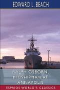 Ralph Osborn, Midshipman at Annapolis (Esprios Classics): A Story of Life at the U.S. Naval Academy