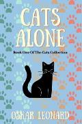 Cats Alone: A Heart-Warming Feline Tale of Family and Unity