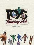 Toys for Teaching Art (tradebook)