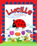 Lucille, the ladybug: Storybook for fans of butterflies, caterpillars, crickets and spiders.
