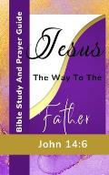 Jesus The Way To The Father - John 14-6 - Bible Study And Prayer Guide: Purple Lavender Gold Brown White Book Cover Design