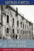Life in the War Zone (Esprios Classics)