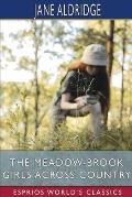 The Meadow-Brook Girls Across Country (Esprios Classics): or, The Young Pathfinders on a Summer Hike