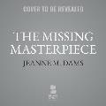 The Missing Masterpiece
