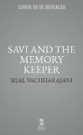 Savi & the Memory Keeper