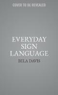 Everyday Sign Language