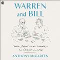 Warren and Bill: Gates, Buffett and the Friendship That Changed the World