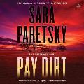 Pay Dirt: A V.I. Warshawski Novel