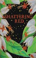 Shattering Red