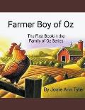 Farmer Boy Of Oz The First Book In The Family Of Oz series
