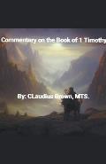 Commentary on the Book of 1 Timothy