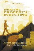Rental Property Investing: The Essentials for Beginners