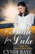 A Bride for Luke Book 1
