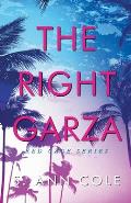The Right Garza
