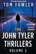 The John Tyler Thrillers: Volume 2