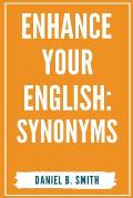 Enhance Your English: Synonyms