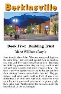 Book Five: Building Trust