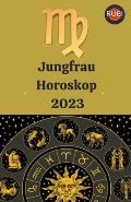 Jungfraug Horoskop 2023