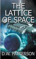 The Lattice Of Space