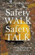 Safety Walk Safety Talk