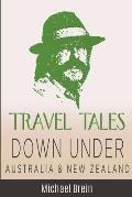 Travel Tales: Down Under Australia & New Zealand