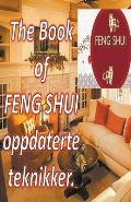 The Book of Feng Shui Oppdaterte Teknikker.