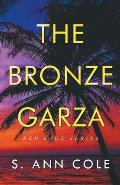 The Bronze Garza