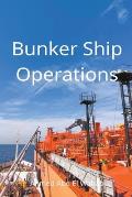 Bunker Ship Operations