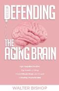 Defending The Aging Brain