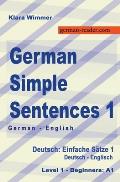 German Simple Sentences 1, German/English, Level 1 - Beginners: A1 (Textbook)