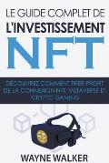 Le guide complet de l'investissement NFT