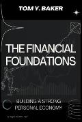 The Financial Foundations: Building a Strong Personal Economy