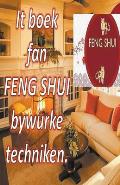It Boek fan Feng Shui Bywurke Techniken.