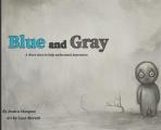 Blue And Gray: A short story to help understand depression