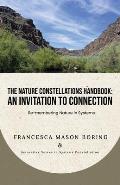 The Nature Constellations Handbook: An Invitation to Connection: Re-membering Nature in Systems
