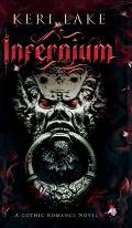 Infernium: A Dark Paranormal Gothic Romance