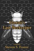 Hawaii's Last Beekeeper