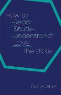 How to Love the Bible