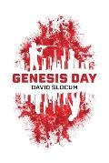 Genesis Day: An apocalypse road trip