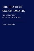 The Death of Oscar Uzgalis